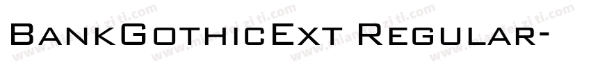 BankGothicExt Regular字体转换